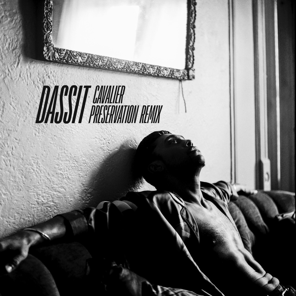 Dassit (Preservation Remix|Explicit)