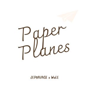 Album Paper Planes (เครื่องบินกระดาษ) from Wal.E