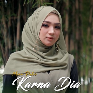 Listen to Karna Dia song with lyrics from MIRA PUTRI