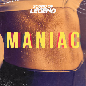 Maniac dari Sound Of Legend
