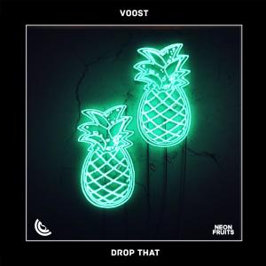 Voost的专辑Drop That