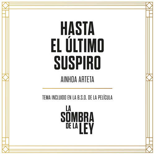 Hasta El Último Suspiro (Tema Incluido En La B.S.O. De La Película "La Sombra De La Ley")