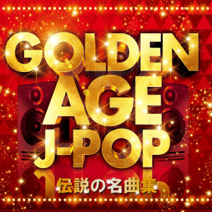 GOLDEN AGE J-POP Legendary Masterpieces (DJ MIX) dari DJ RUNGUN