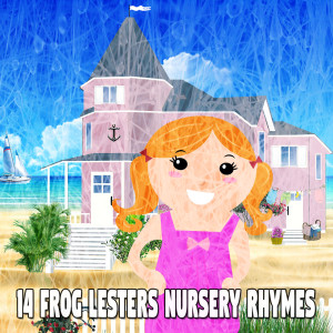 อัลบัม 14 Frog Lesters Nursery Rhymes ศิลปิน Nursery Rhymes