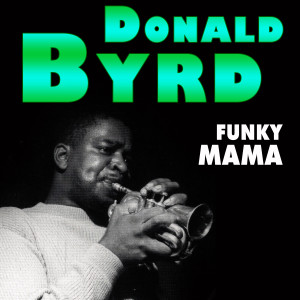 ดาวน์โหลดและฟังเพลง Hello Bright Sunflower พร้อมเนื้อเพลงจาก Donald Byrd