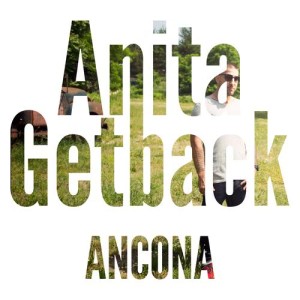ดาวน์โหลดและฟังเพลง Anita Getback พร้อมเนื้อเพลงจาก ANCONA