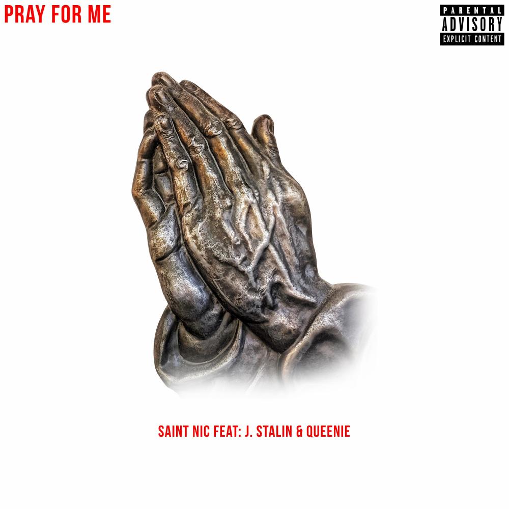 Pray for me (feat. J. Stalin & Queenie) (Explicit)