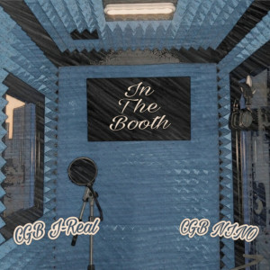 Dengarkan In the Booth (Explicit) lagu dari CGB J-Real dengan lirik