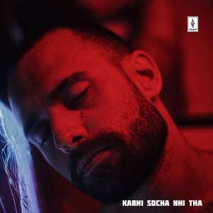 ดาวน์โหลดและฟังเพลง Kabhi Socha Nhi Tha พร้อมเนื้อเพลงจาก Maheer Mv