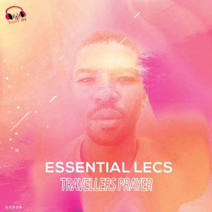Essential Lecs的专辑Travellers Prayer