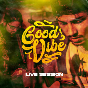 ดาวน์โหลดและฟังเพลง Absurdo (Live Session) พร้อมเนื้อเพลงจาก Good Vibe