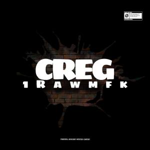 1Rawmfk的專輯CREG (feat. Luh 2) [Explicit]