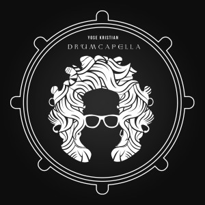 Album DRUMCAPELLA (Instrumental Version Remastered 2023) from Yose Kristian