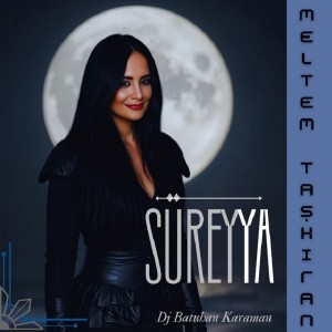 Listen to SÜREYYA song with lyrics from Meltem Taşkıran