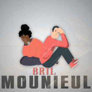 Listen to Mounieul song with lyrics from Bril