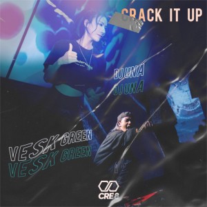 Listen to Crack It Up (Extended Mix) song with lyrics from Vesk Green