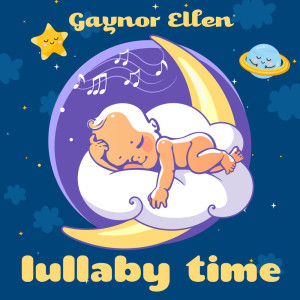 Lullaby Time dari Gaynor Ellen