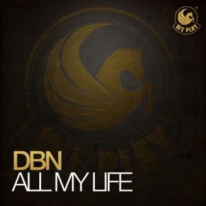 ดาวน์โหลดและฟังเพลง All My Life พร้อมเนื้อเพลงจาก DBN