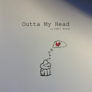 收聽Lorii Woods的Outta My Head歌詞歌曲