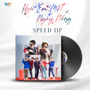 Hà Anh的專輯Hẹn Em Một Ngày Nắng Speed Up