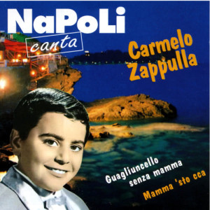 ดาวน์โหลดและฟังเพลง Mamma 'sto cca พร้อมเนื้อเพลงจาก Carmelo Zappulla