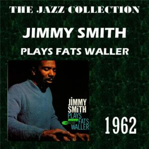 收聽Jimmy Smith的Everybody Loves My Baby歌詞歌曲