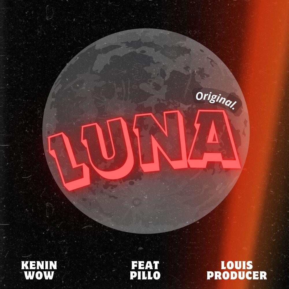 Luna (feat. Pillo & Louis Producer) (Explicit)