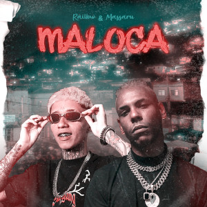 Raillow的专辑MALOCA (Explicit)