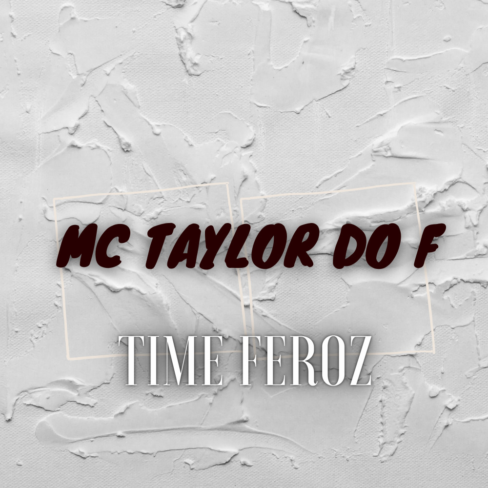 Time Feroz
