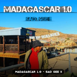 Sad Gee II的專輯Madagascar 1.0