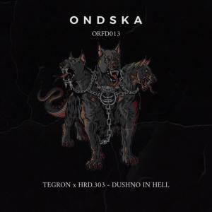 收聽Tegron的DUSHNO IN HELL (Explicit)歌詞歌曲