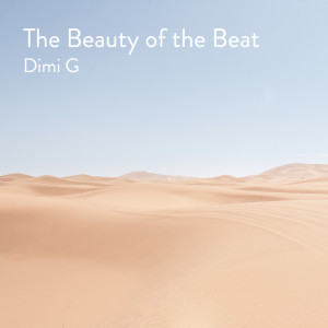 อัลบัม The Beauty of the Beat ศิลปิน Dimi G