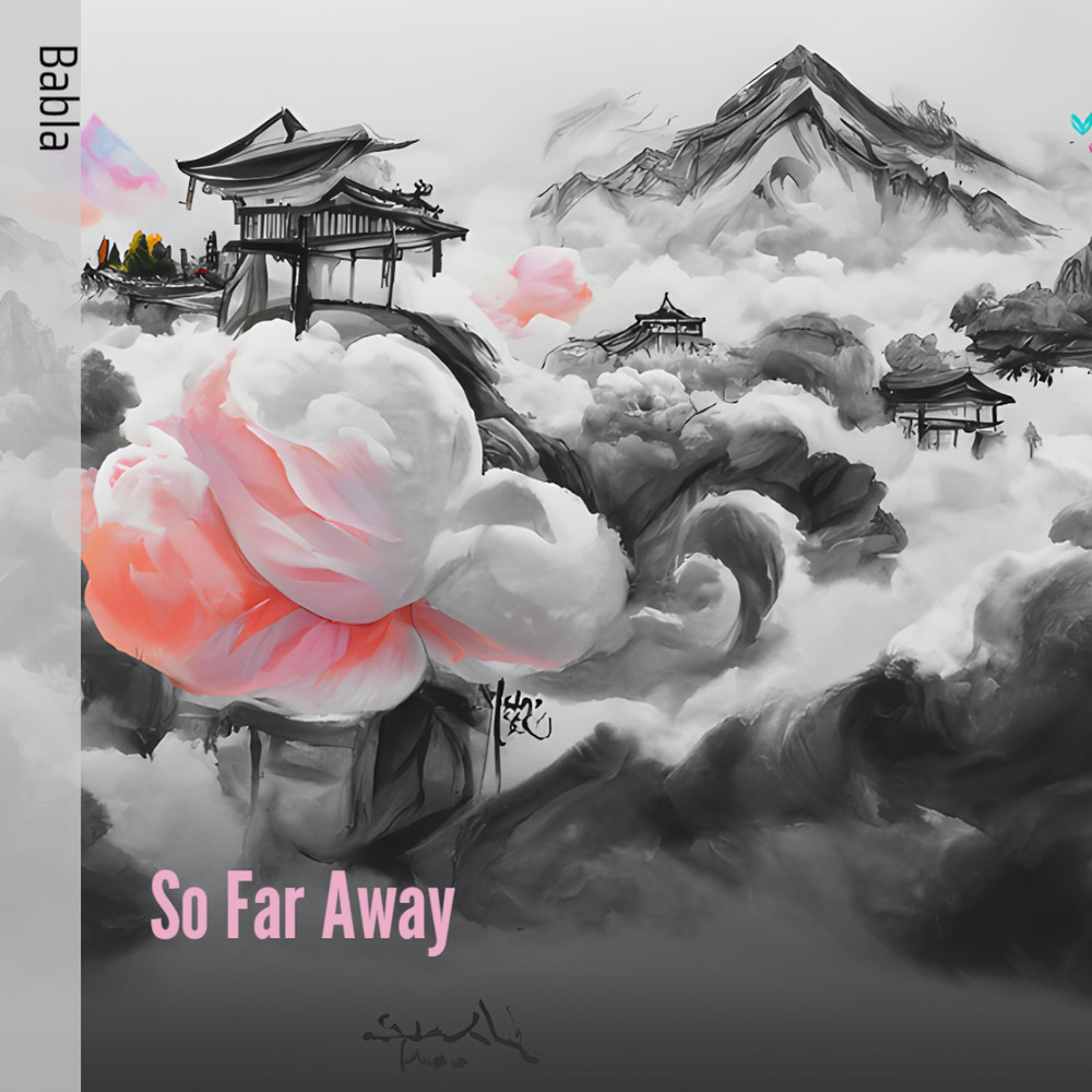 So Far Away