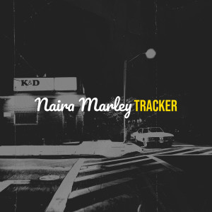 Listen to Naira Marley (Explicit) song with lyrics from Tracker