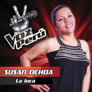 收聽Susan Ochoa的La Loca歌詞歌曲