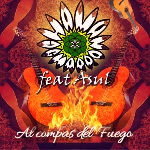 Listen to Al compas del Fuego(feat. Asul) (Explicit) song with lyrics from Chaman Charro