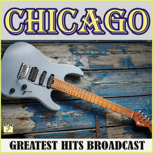 Chicago的專輯Chicago Greatest Hits Records (Live)