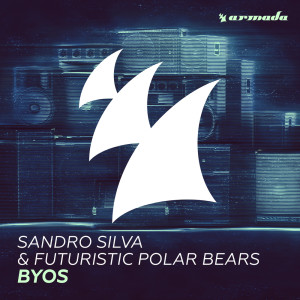 收聽Sandro Silva的BYOS (Original Mix)歌詞歌曲
