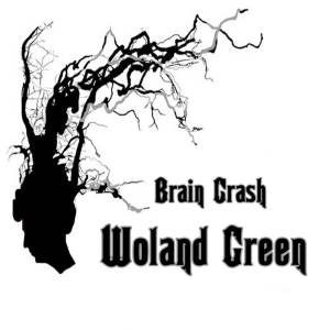 收聽Woland Green的Brain Crash歌詞歌曲