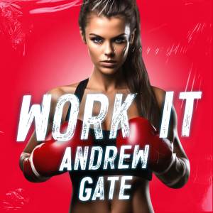 Andrew Gate的專輯Work It