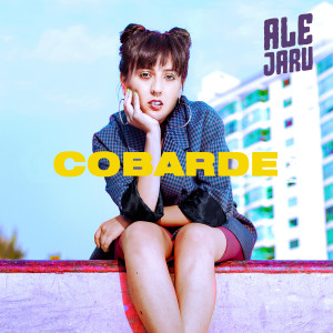 收聽Alejaru的Cobarde歌詞歌曲