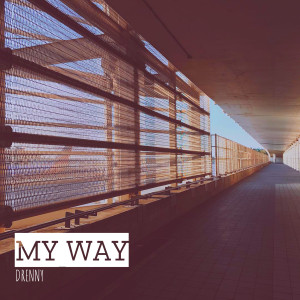 Listen to My Way song with lyrics from Drenny