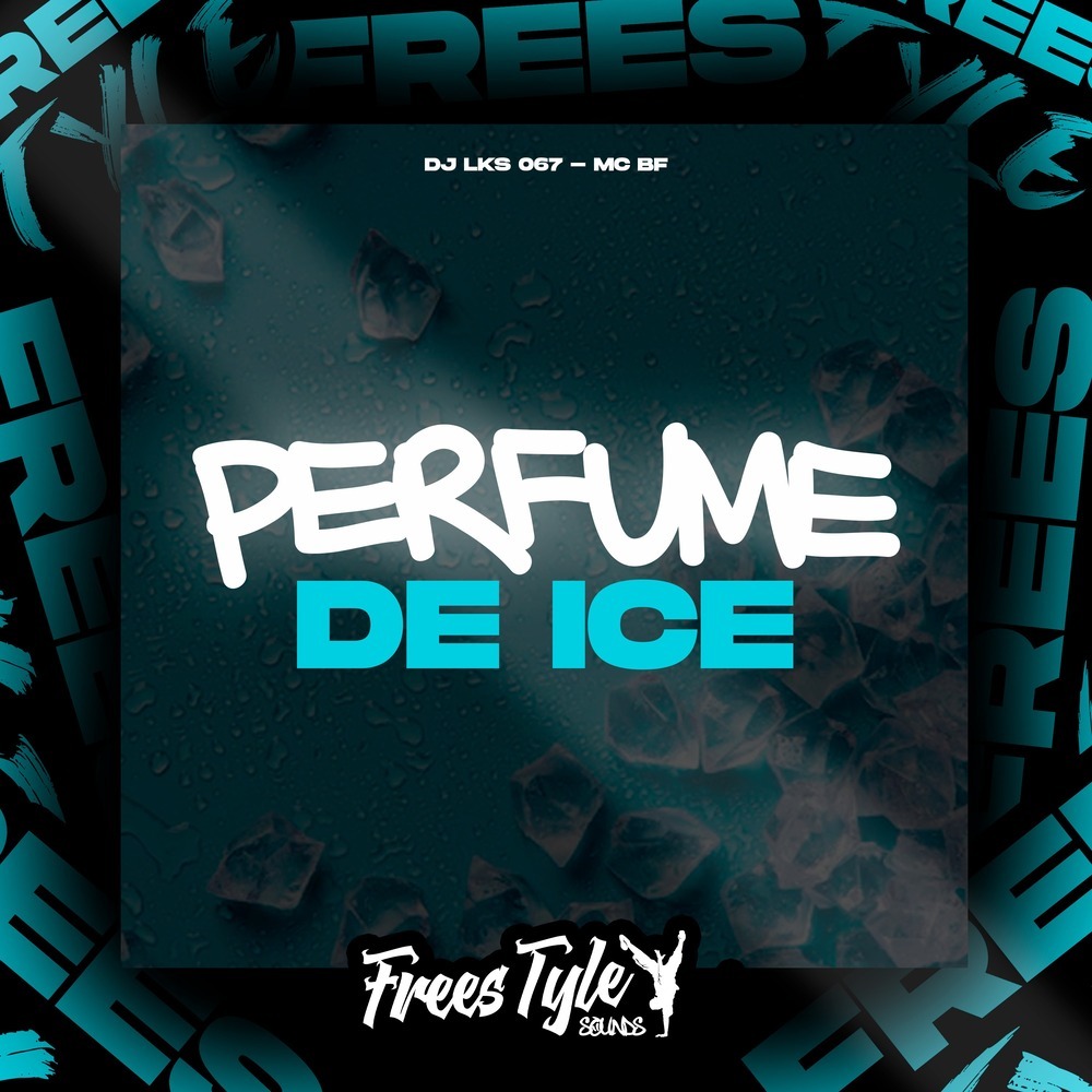 Perfume De Ice (Explicit)