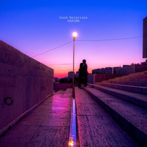 ดาวน์โหลดและฟังเพลง Good Relations พร้อมเนื้อเพลงจาก Karima
