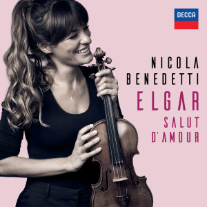 收聽Nicola Benedetti的Elgar: Salut d'amour, Op. 12歌詞歌曲