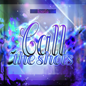 Album Call the shots oleh Roselia