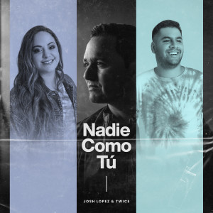 Listen to Nadie Como Tu song with lyrics from Josh Lopez