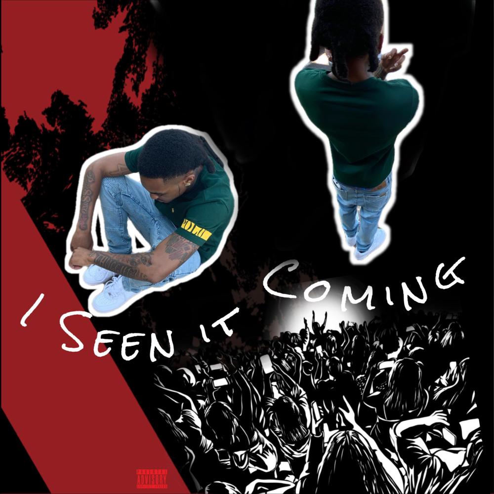 I Seen it Coming