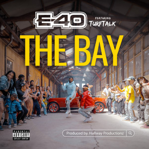 E-40的專輯The Bay (Explicit)