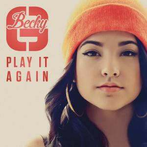 收聽Becky G的Play It Again歌詞歌曲